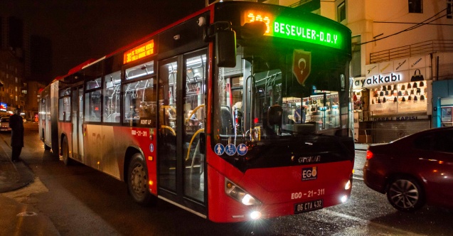 Ankara'da 24 saat toplu ulaşım başlıyor!