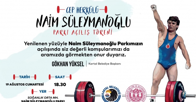 Naim Süleymanoğlu Parkı Yenilenen Yüzüyle Kartal’da Açılıyor