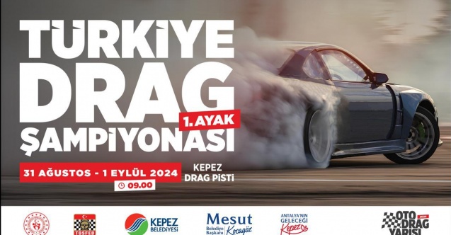 Kepez’de Oto Drag heyecanı başlıyor