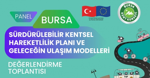 Bursa’da geleceğin ulaşım modelleri konuşulacak