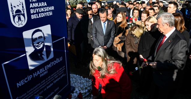 Dr. Necip Hablemitoğlu’nun anısını yaşatacak park açıldı