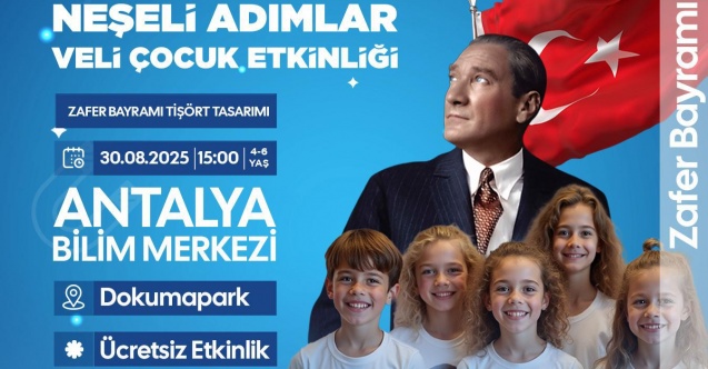 Antalya Bilim Merkezi’nde 30 Ağustos Zafer Bayramı coşkusu