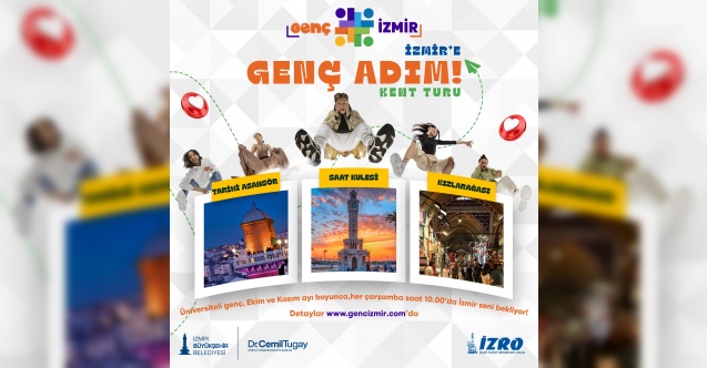 Üniversiteliler İzmir’i “Genç Adım” ile tanıyacak
