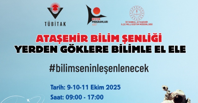 Ataşehir Bilim Şenliği başlıyor