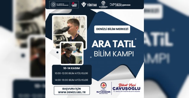 Öğrenciler ara tatili Bilim Kampı’nda değerlendirecek