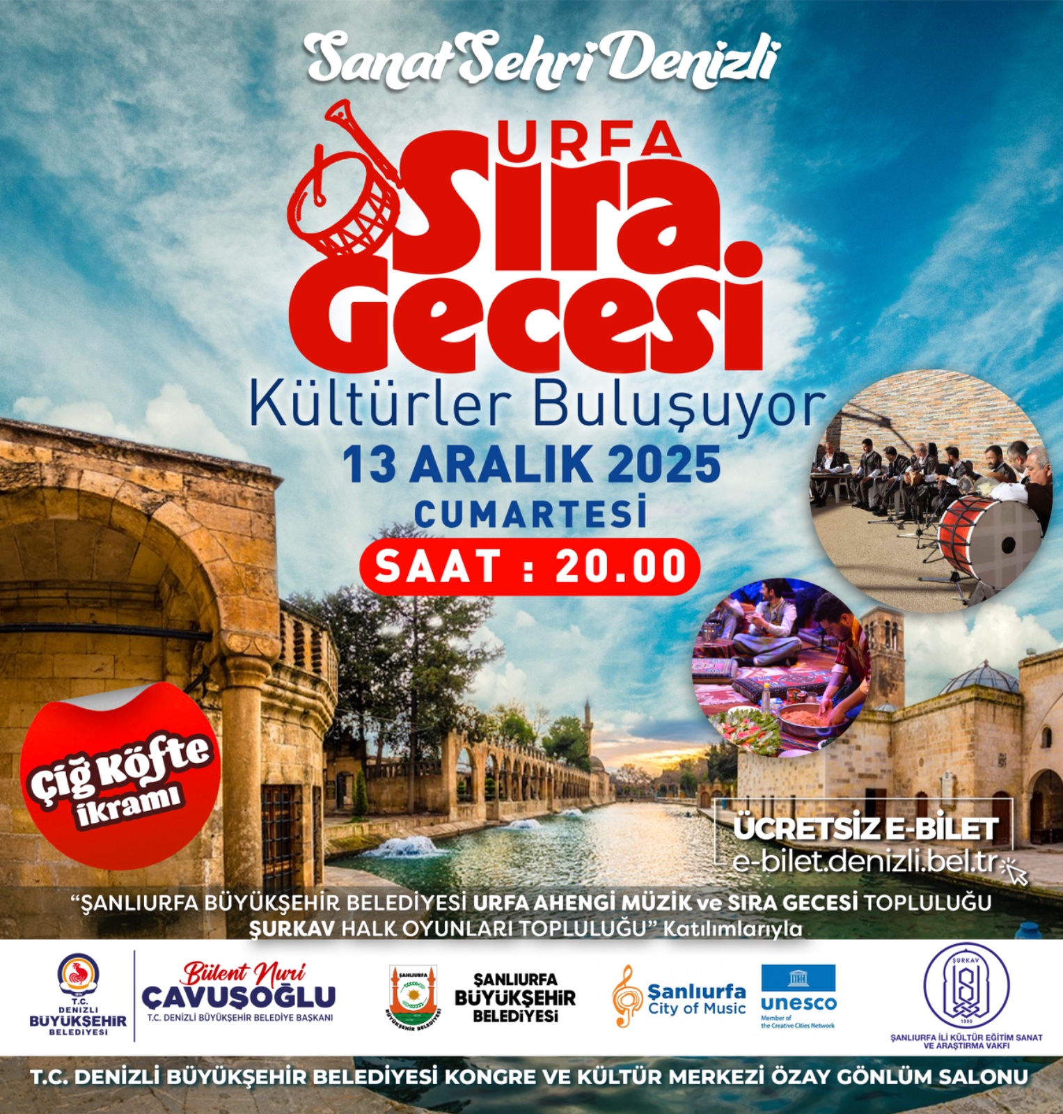 Denizli Büyükşehir’den “Kültürler Buluşuyor – Urfa Sıra Gecesi”