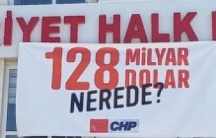 CHP binalarına asılan '128 milyar dolar' afişleri toplatıldı!