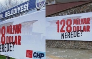 CHP’nin "128 milyar dolar nerede" afişleri söküldü