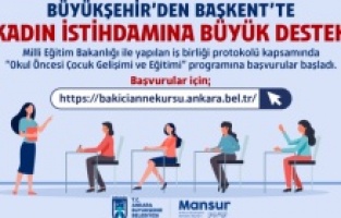 Büyükşehir'den Başkent'te kadın istihdamına katkı