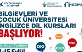 Küçükçekmece'de Bilgievleri ve Çocuk Üniversitesi kayıtları başladı