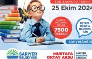 Sarıyer Belediyesi'nin burs başvuruları başladı