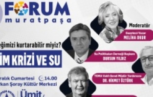 Forum Muratpaşa’da gündem: İklim Krizi ve Su