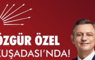 Kuşadası'nda Özgür Özel ve Ömer Günel açılış töreni için buluşuyor