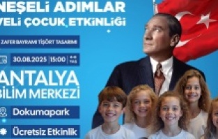 Antalya Bilim Merkezi’nde 30 Ağustos Zafer Bayramı coşkusu