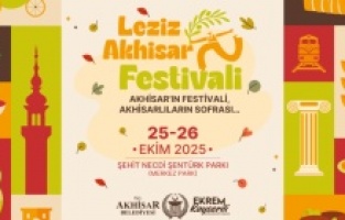 Leziz Akhisar Festivali, 25-26 Ekim tarihlerinde başlıyor