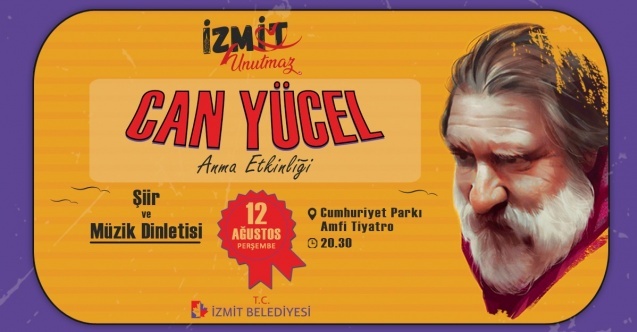 İzmit Belediyesi Can Yüceli şiirleriyle anacak