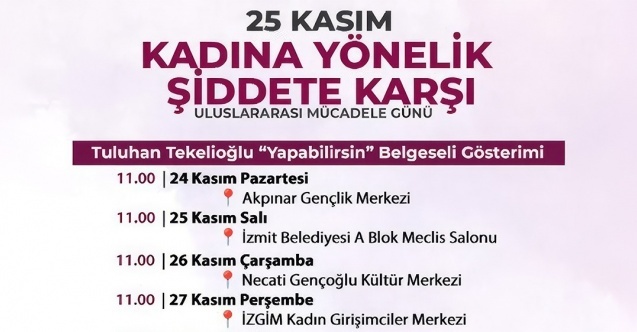 İzmit Belediyesinden 25 Kasım’a özel dolu dolu etkinlik programı