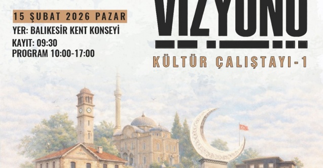 Balıkesir’in kültür sanat haritası bu çalıştayda çizilecek